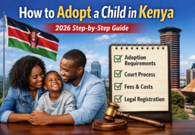 How to Adopt a Child in Kenya (2026 Guide): Requirements, Process, Fees & Registration